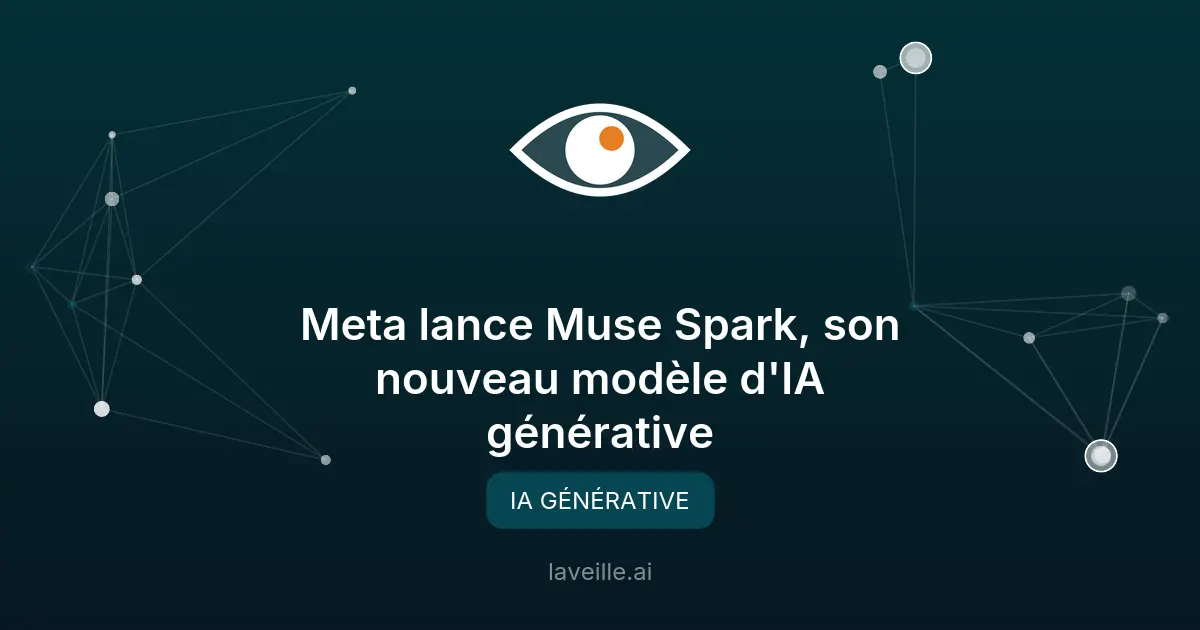 Meta lance Muse Spark, son nouveau modèle d'IA générative