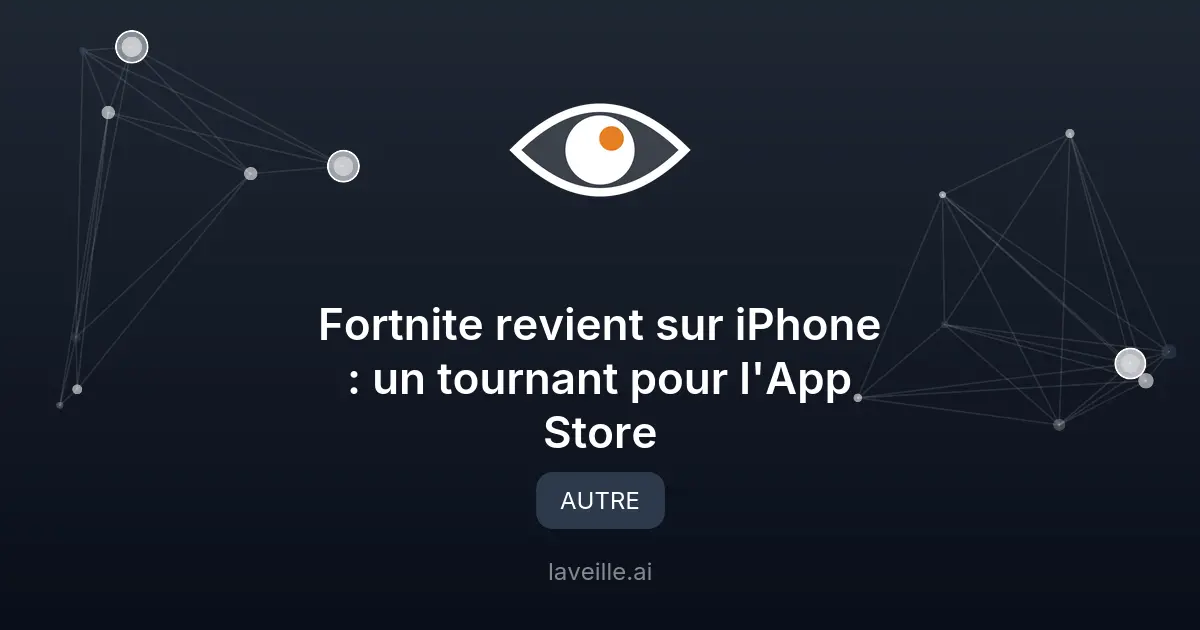 Fortnite revient sur iPhone : un tournant pour l'App Store
