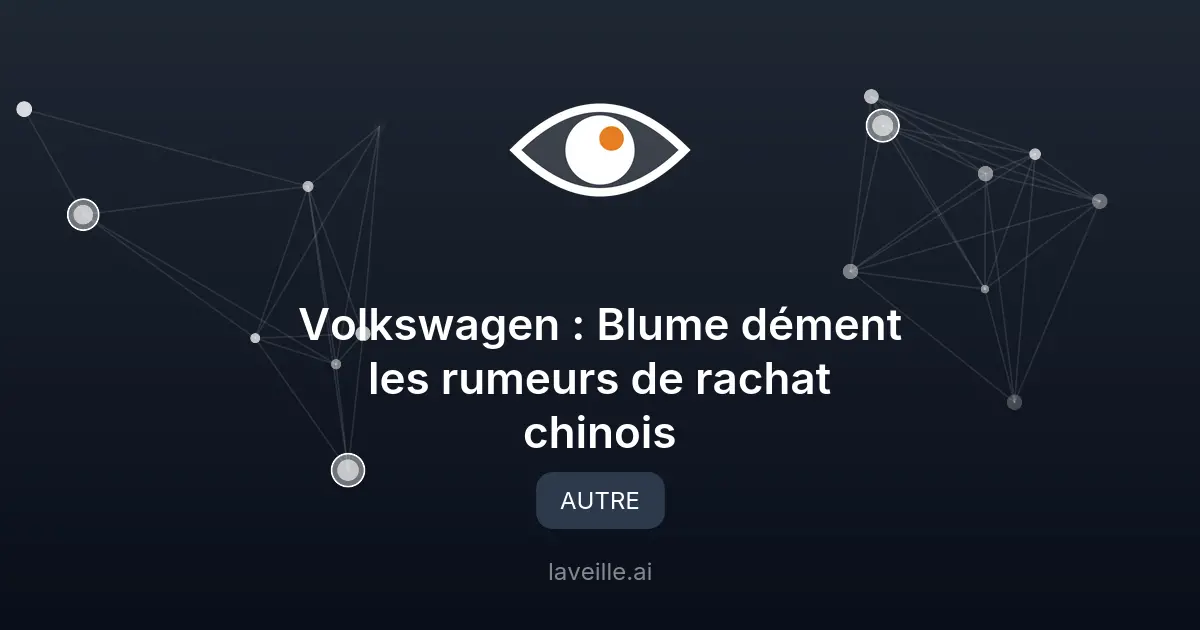 Volkswagen : Blume dément les rumeurs de rachat chinois