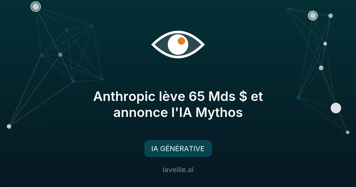 Anthropic lève 65 Mds $ et annonce l'IA Mythos