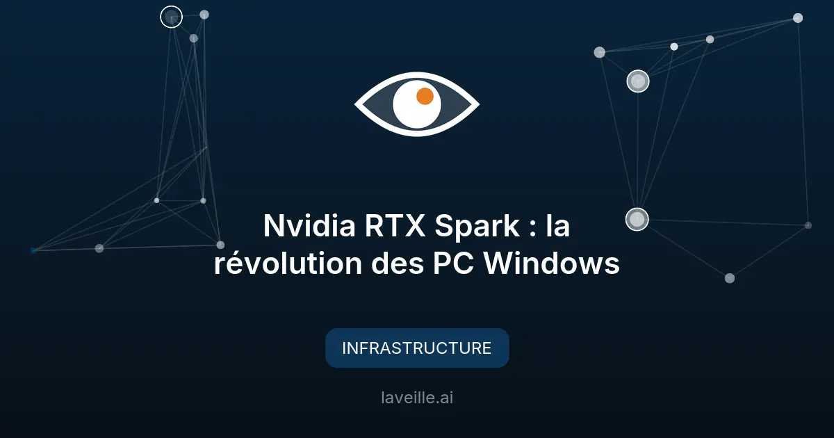 Nvidia RTX Spark : la révolution des PC Windows