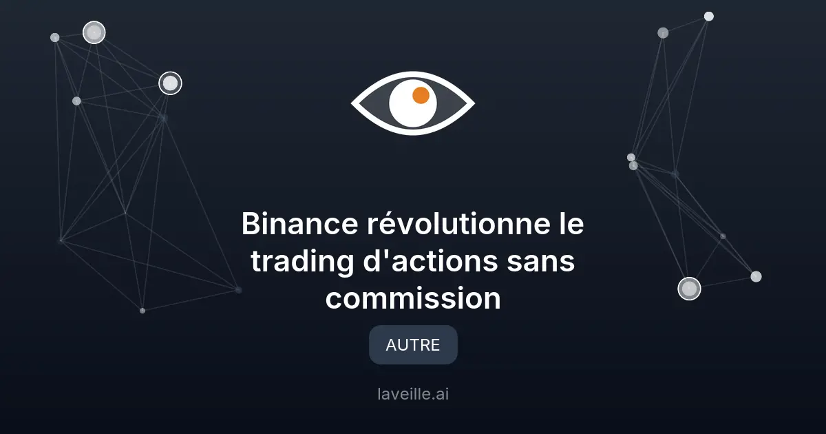 Binance révolutionne le trading d'actions sans commission