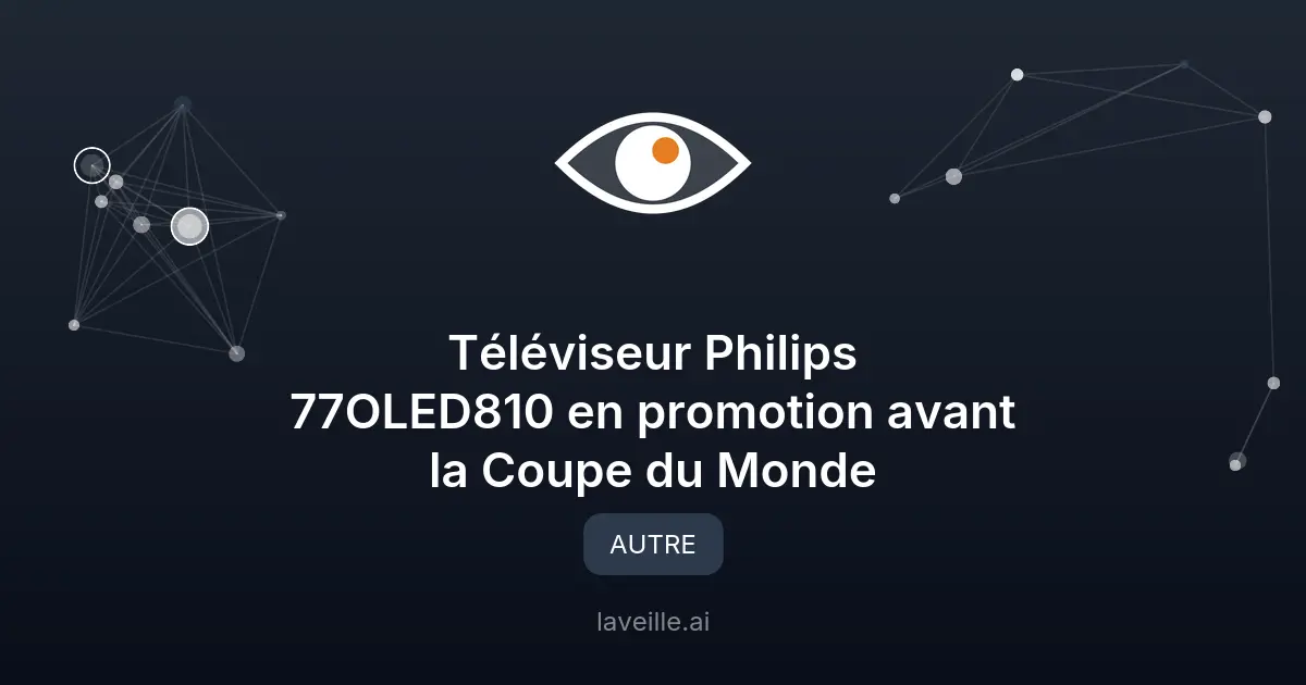 Téléviseur Philips 77OLED810 en promotion avant la Coupe du Monde