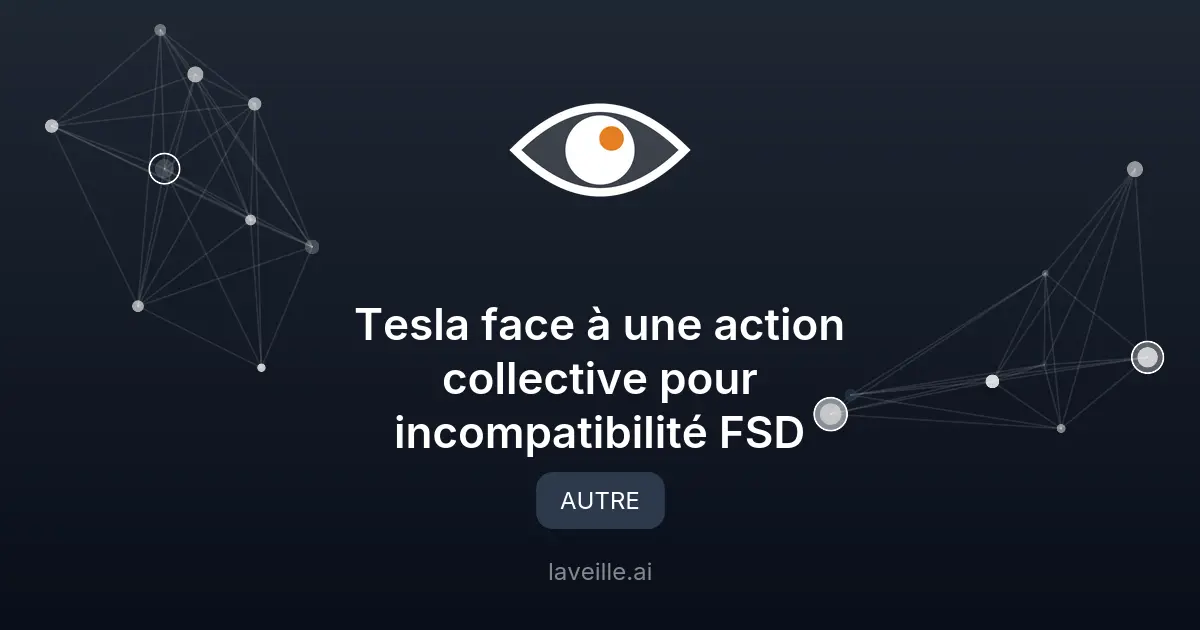 Tesla face à une action collective pour incompatibilité FSD