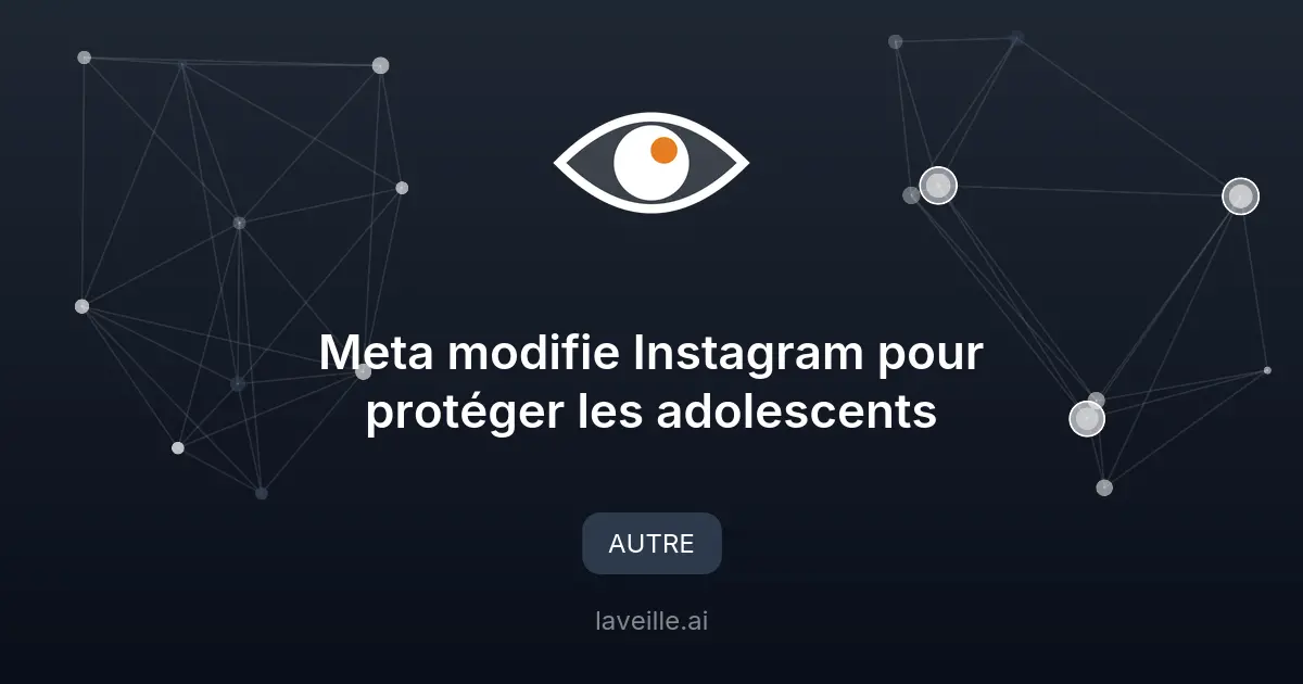 Meta modifie Instagram pour protéger les adolescents