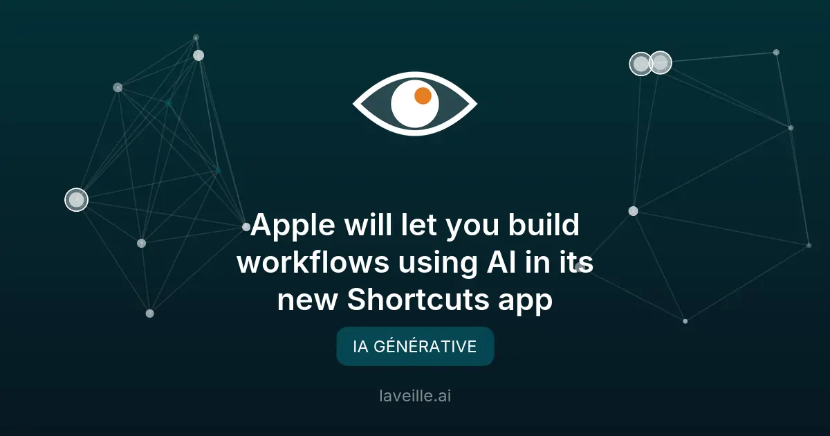 Apple intègre l'IA dans Shortcuts pour iOS 27