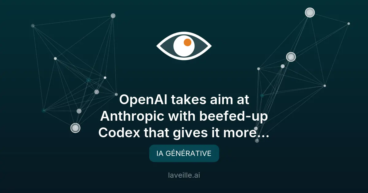 OpenAI booste Codex face à Anthropic