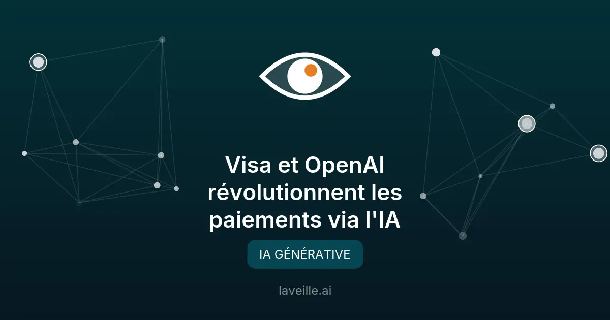 Visa et OpenAI révolutionnent les paiements via l'IA