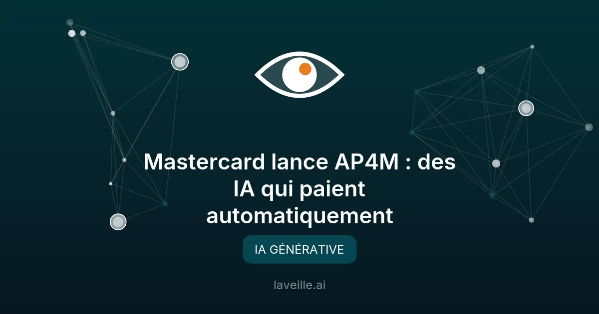 Mastercard lance AP4M : des IA qui paient automatiquement