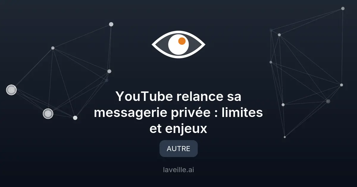 YouTube relance sa messagerie privée : limites et enjeux