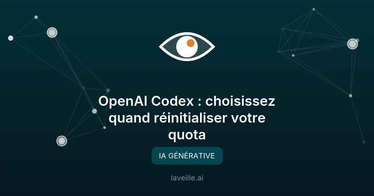 OpenAI Codex : choisissez quand réinitialiser votre quota
