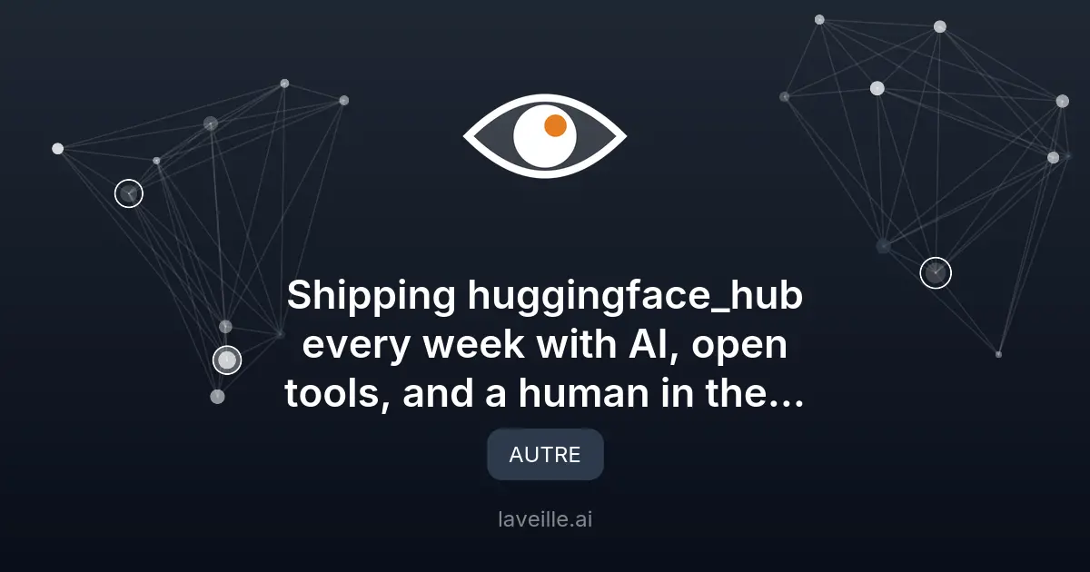 Hugging Face : Automatisation des publications hebdomadaires