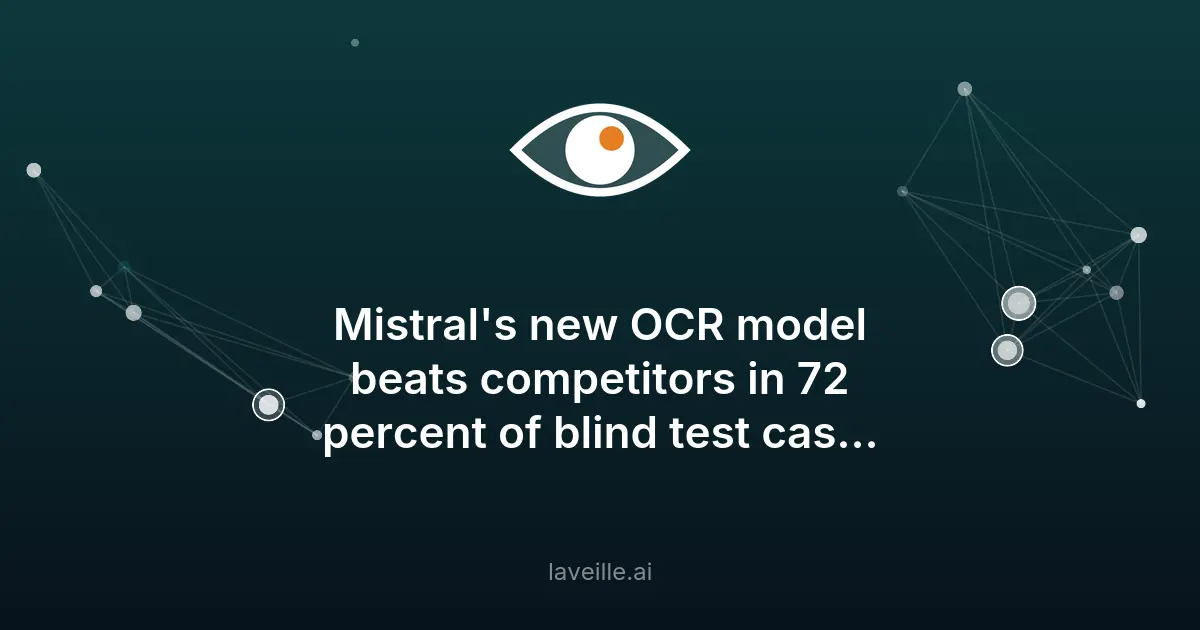 Mistral OCR 4 surpasse ses concurrents en lecture de documents