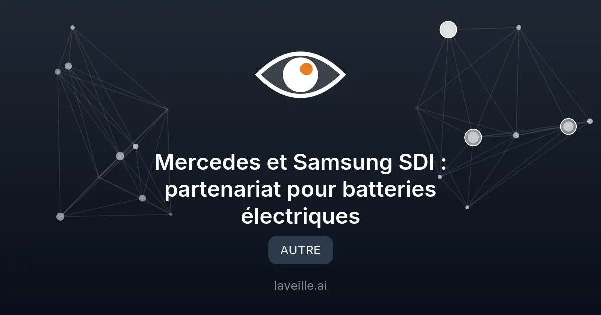 Mercedes et Samsung SDI : partenariat pour batteries électriques