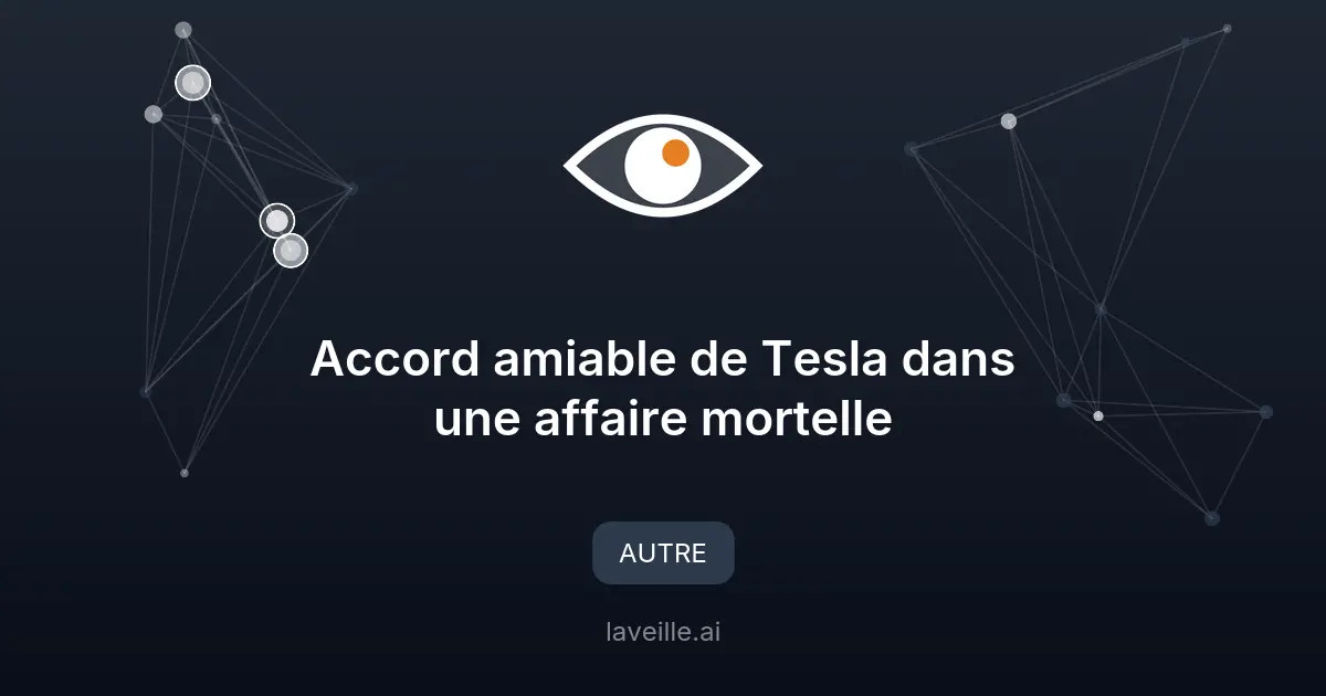 Accord amiable de Tesla dans une affaire mortelle