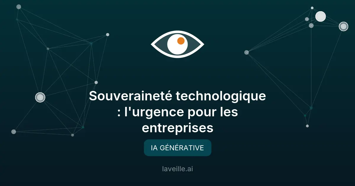 Souveraineté technologique : l'urgence pour les entreprises