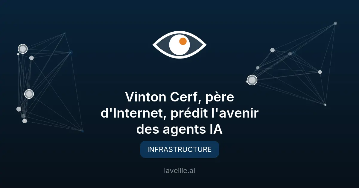 Vinton Cerf, père d'Internet, prédit l'avenir des agents IA