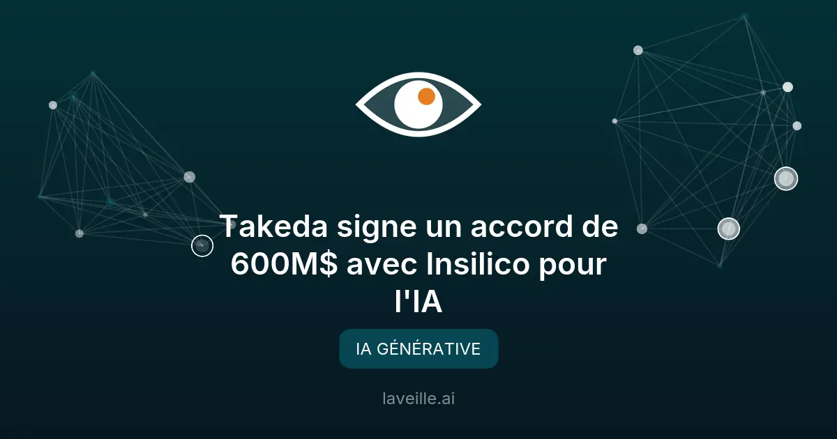 Takeda signe un accord de 600M$ avec Insilico pour l'IA