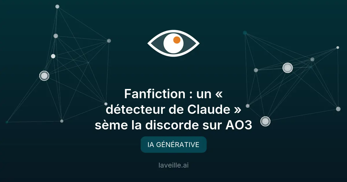 Fanfiction : un « détecteur de Claude » sème la discorde sur AO3