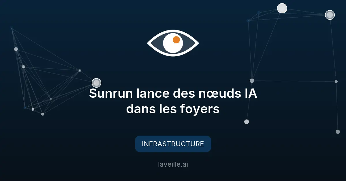 Sunrun lance des nœuds IA dans les foyers