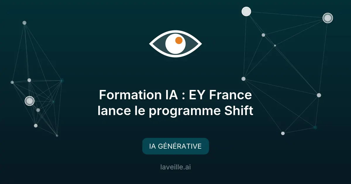Formation IA : EY France lance le programme Shift