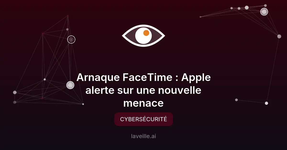Arnaque FaceTime : Apple alerte sur une nouvelle menace