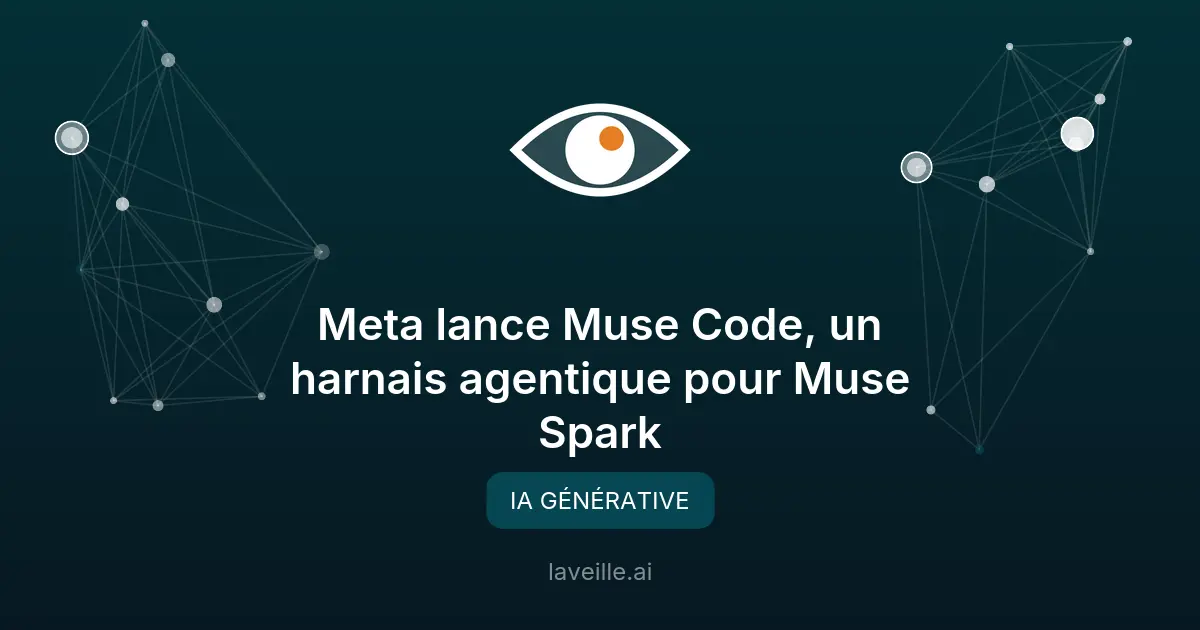 Meta lance Muse Code, un harnais agentique pour Muse Spark