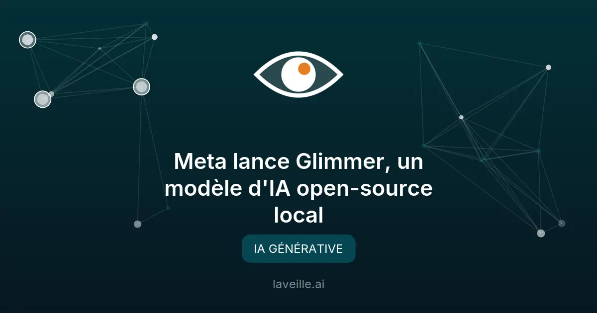Meta lance Glimmer, un modèle d'IA open-source local