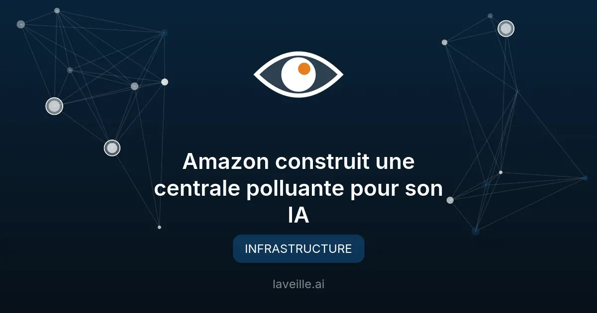 Amazon construit une centrale polluante pour son IA