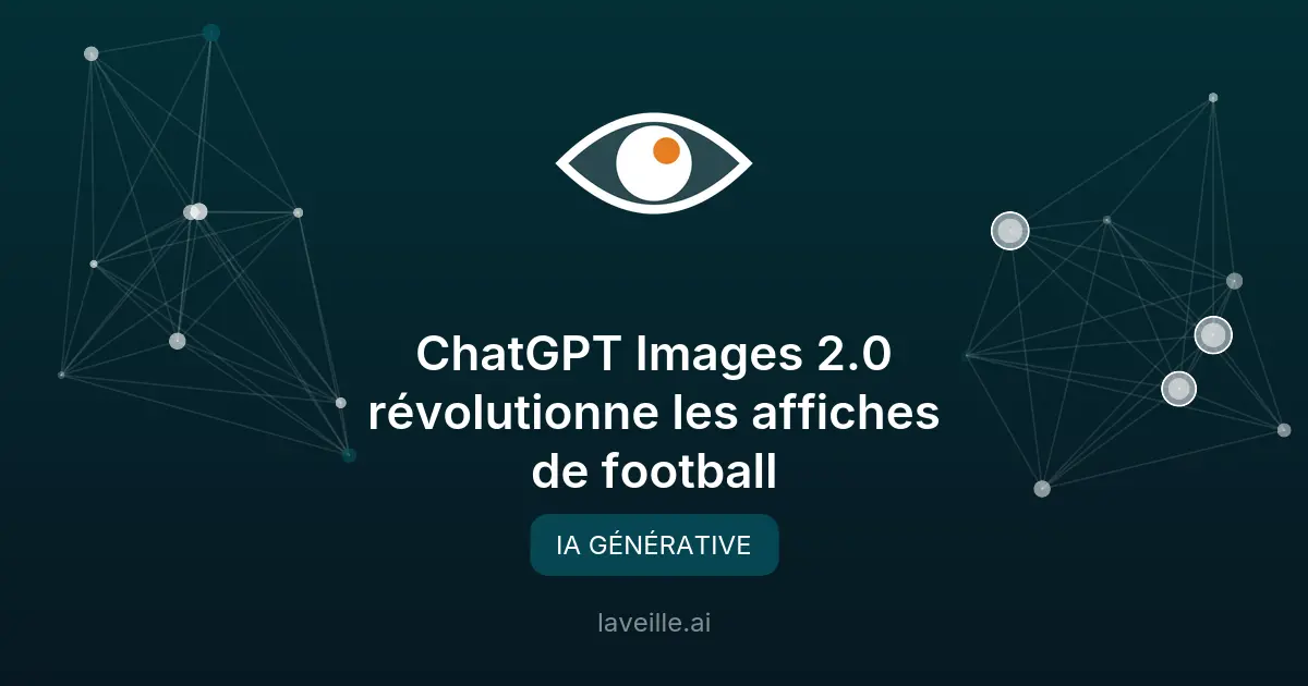 ChatGPT Images 2.0 révolutionne les affiches de football