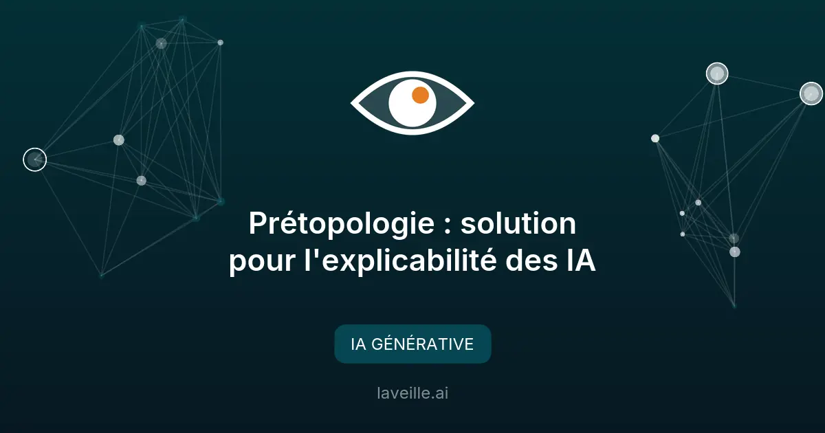 Prétopologie : solution pour l'explicabilité des IA