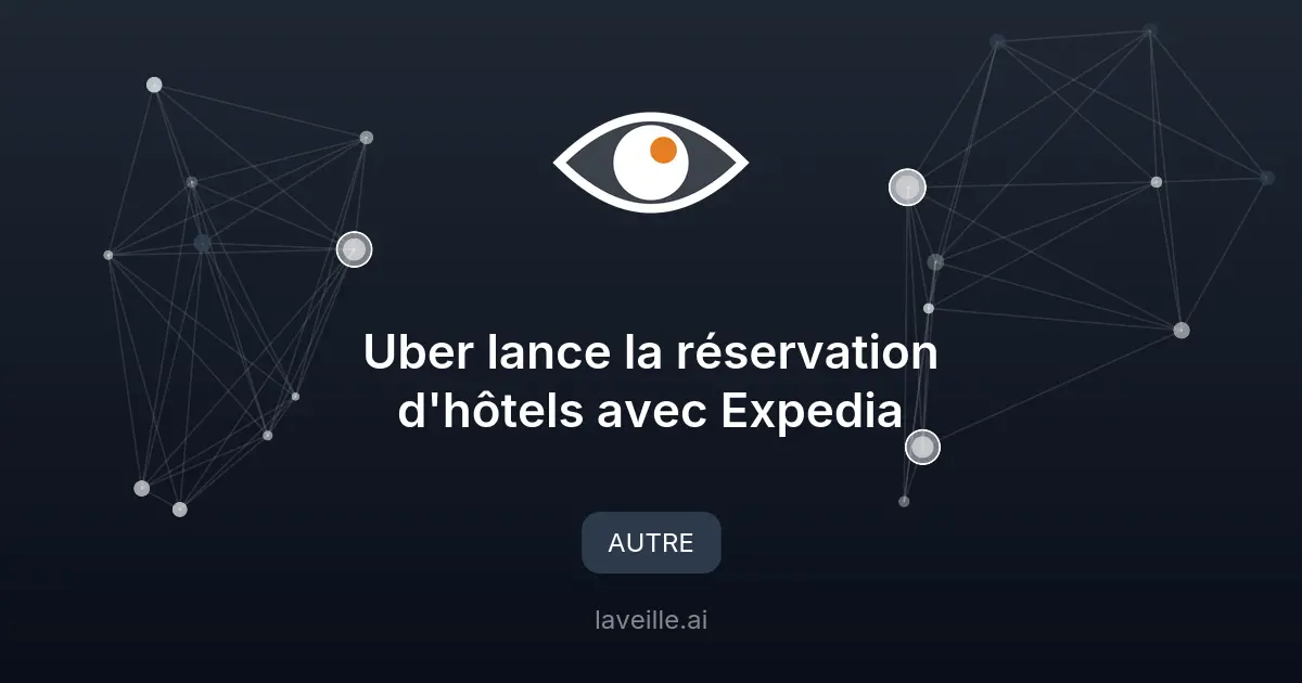 Uber lance la réservation d'hôtels avec Expedia