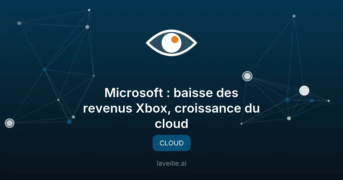 Microsoft : baisse des revenus Xbox, croissance du cloud