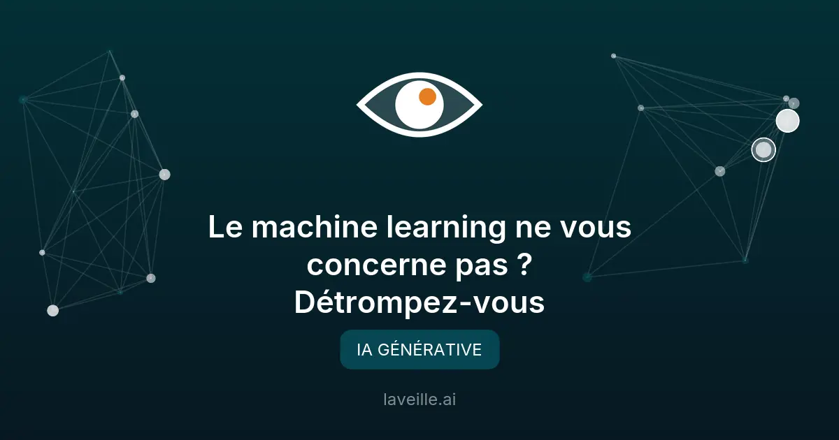 Machine Learning : Comprendre les systèmes d'IA modernes