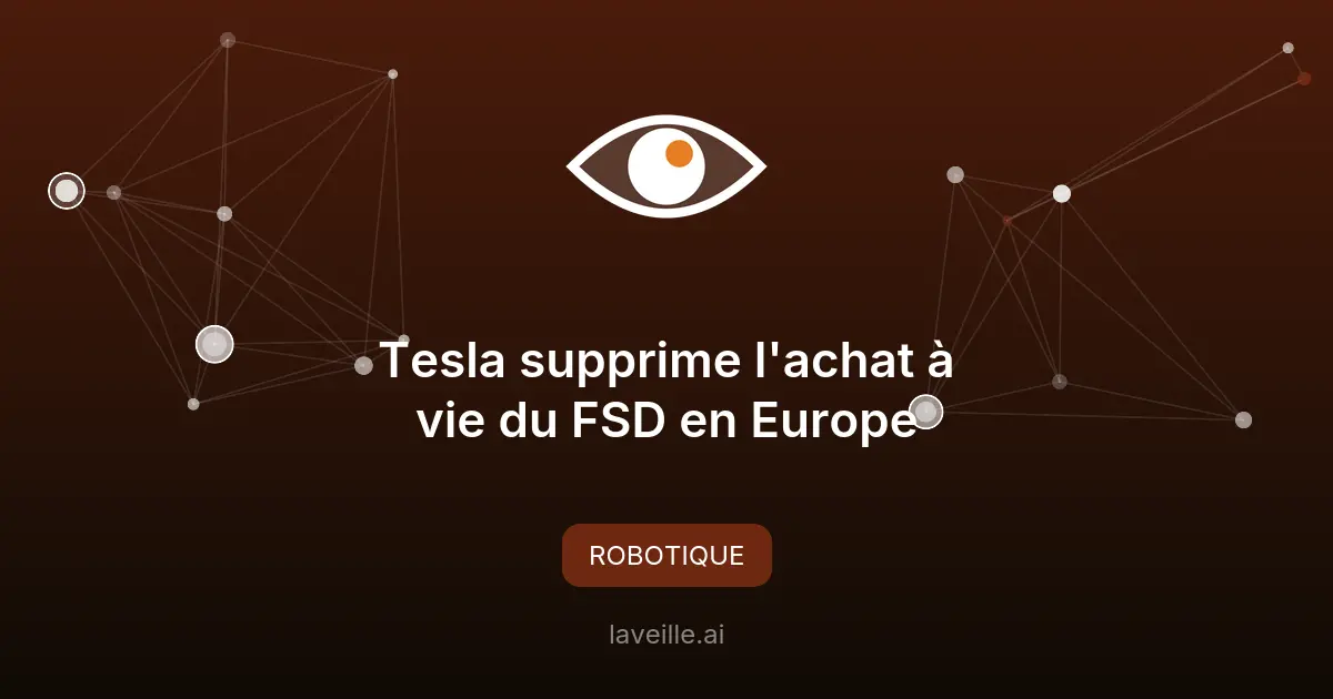 Tesla supprime l'achat à vie du FSD en Europe