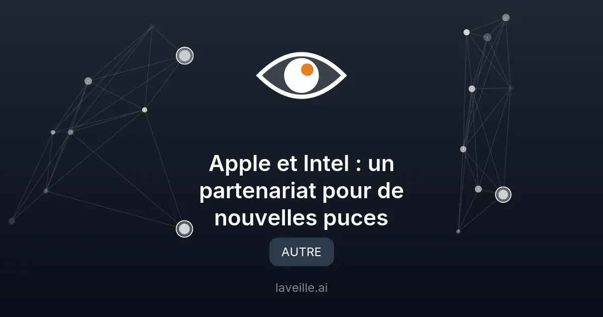 Apple et Intel : un partenariat pour de nouvelles puces
