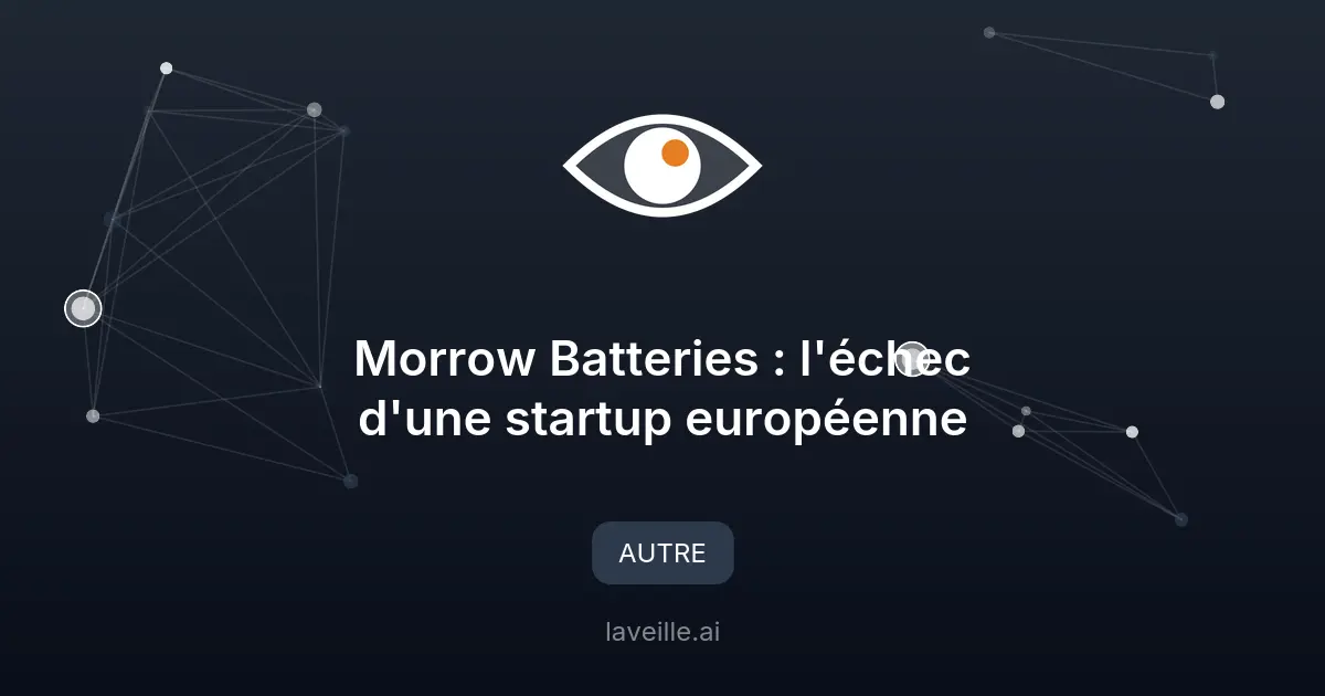 Morrow Batteries : l'échec d'une startup européenne