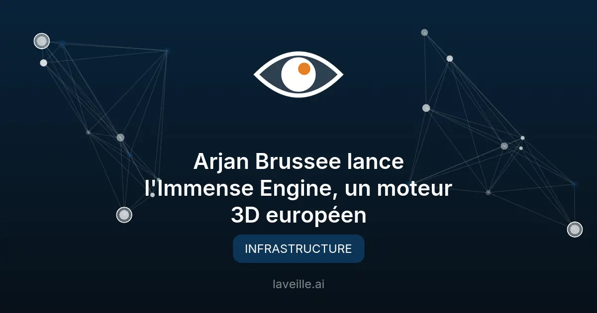 Arjan Brussee lance l'Immense Engine, un moteur 3D européen