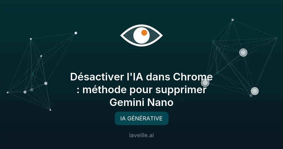 Désactiver l'IA dans Chrome : méthode pour supprimer Gemini Nano